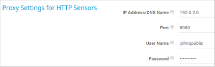 Proxy Settings for HTTP Sensors Proxy Settings for HTTP Sensors